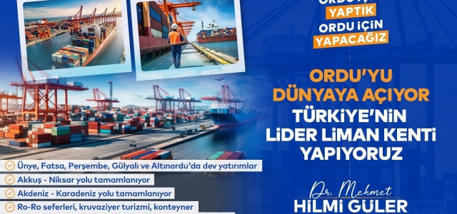 ORDU, ULUSLARARASI LİMAN VE TURİZM ARENASINDA YÜKSELİYOR