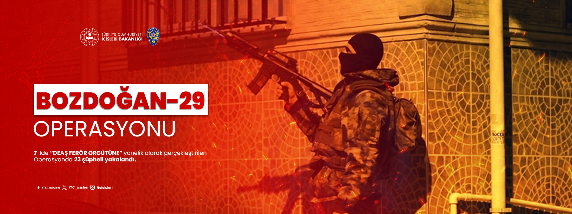 DEAŞ terör örgütüne yönelik operasyonda 23 şüpheli yakalandı